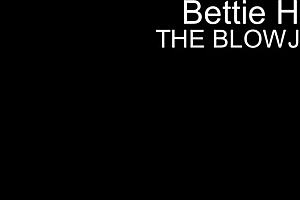 Bettie Hayward Gives Blowjob And Handjob